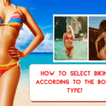 How to choose bikini according to the body type