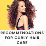 Recommendations For Curly Hair Care