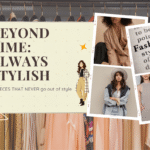 Beyond Time: Always Stylish