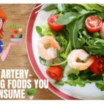 Be Healthier! The Best Artery-Cleansing Foods You Must Consume