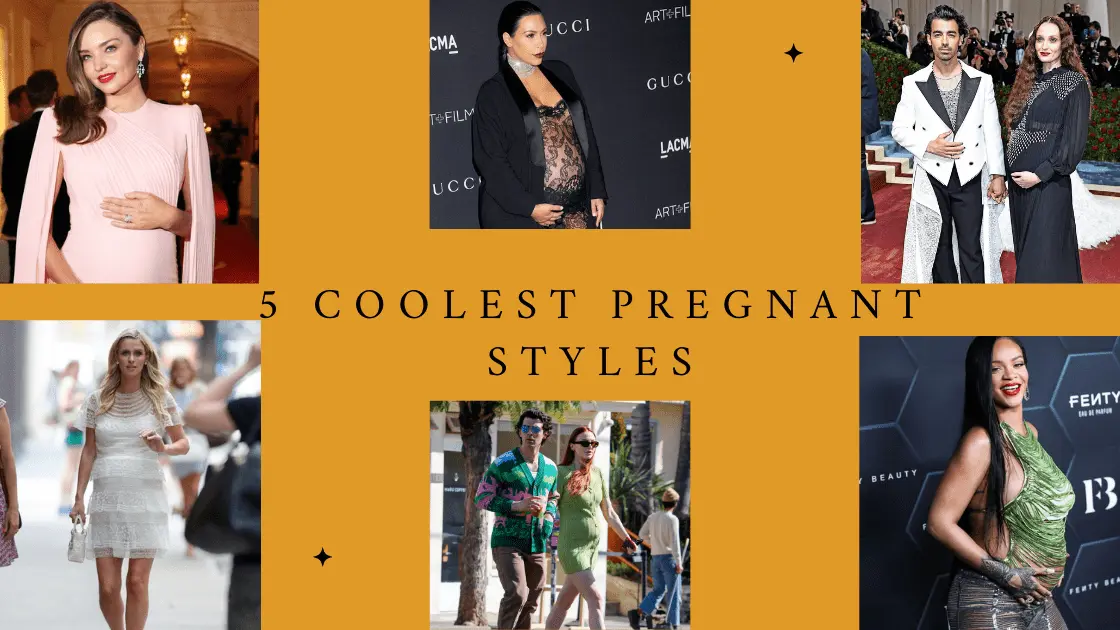 The 5 Coolest Pregnant Styles You Will Love
